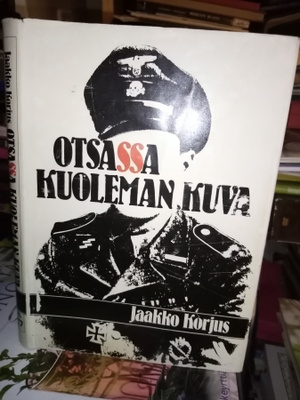 Korjus : Otsassa kuoleman kuva ( SIS POSTIKULU)
