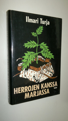Ilmari Turja : Herrojen kanssa marjassa