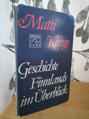 Matti Klinge - Geschichte Finnlands im Überblick