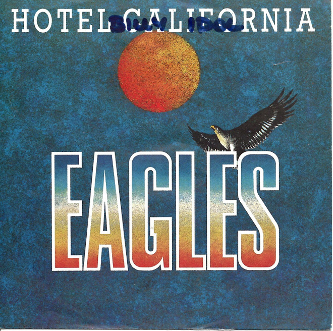 EAGLES: Hotel California / Pretty Maids All In A   7" kannet