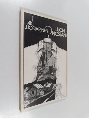 Aki Luostarinen : Luonnostani : runoja (signeerattu, teki...