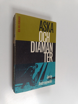 Jerzy Andrzejewski : Aska och diamanter