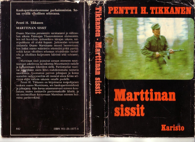 k, Pentti H. Tikkanen - Marttinan sissit