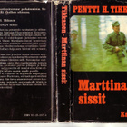 k, Pentti H. Tikkanen - Marttinan sissit - pikkukuva 1
