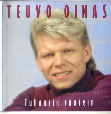 cd, Teuvo Oinas - Tuhansin tuntein [iskelmä]