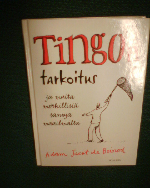 de Boinod : TINGON TARKOITUS ( 1 p. 2006 ) Sis.pk:t