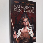 Philippa Gregory : Valkoinen kuningatar - pikkukuva 1