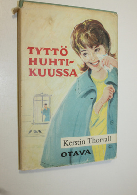 Kerstin Thorvall : Tyttö huhtikuussa