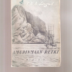 Lagus, F. H. B.: Amurinmaan retki, WSOY 1925 1.painos,nid.K3 - pikkukuva 1