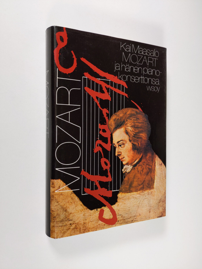 Kai Maasalo : Mozart ja hänen pianokonserttonsa