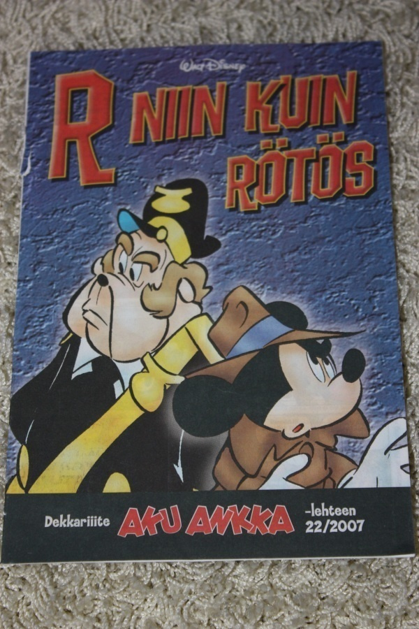 Aku Ankka # 22 / 2007 DEKKARILIITE - R niin kuin rötös