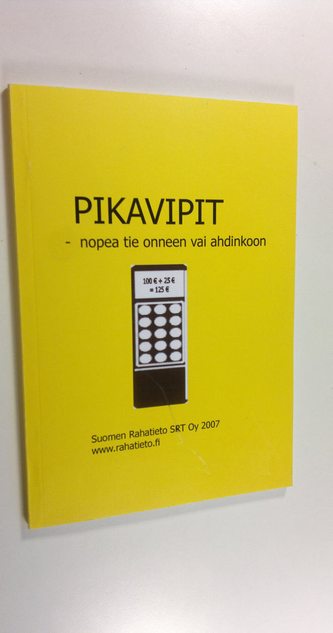 Seppo Rekonen : Pikavipit : nopea tie onneen vai ahdinkoon