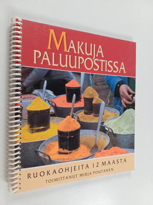 Makuja paluupostissa : ruokaohjeita 12 maasta