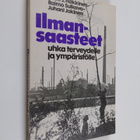 Antti J. Häkkinen : Ilmansaasteet - uhka terveydelle ja y... - pikkukuva 1