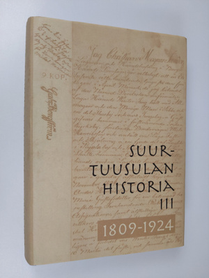 Antti ym. Rosenberg : Suur-Tuusulan historia 3, 1809-1924