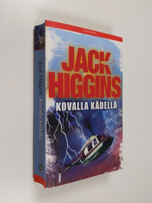 Jack Higgins : Kovalla kädellä