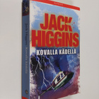 Jack Higgins : Kovalla kädellä - pikkukuva 1