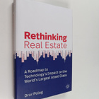 Dror Poleg : Rethinking real estate : a roadmap to techno... - pikkukuva 1