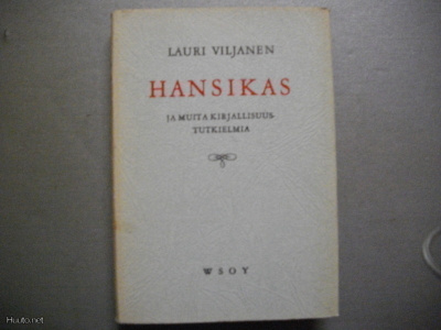 Lauri Viljanen: Hansikas ja muita kirjallisuustutkielmia 1