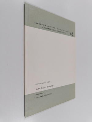 Pertti Virtaranta : Heikki Ojansuu 1873-1923 (signeerattu...