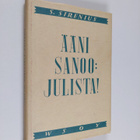 Sigfrid Sirenius : Ääni sanoo: Julista! - pikkukuva 1