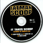 Fatman Scoop Feat. The Crooklyn Clan • It Takes Scoop CDS - pikkukuva 2
