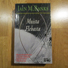 IAIN M. BANKS Muista Flebasta * 1.p. LOKI 1993 scifi Kulttuu - pikkukuva 1