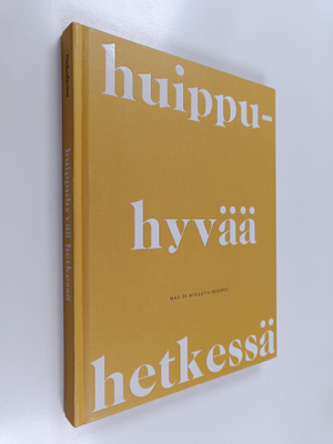 Huippuhyvää hetkessä