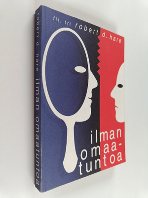 Robert D. Hare : Ilman omaatuntoa