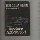 Outsider:Hopeinen pistoolinluoti,Kalle-Kustaa Korkin seikk 2 - pikkukuva 1