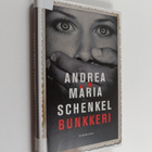 Andrea Maria Schenkel : Bunkkeri - pikkukuva 1