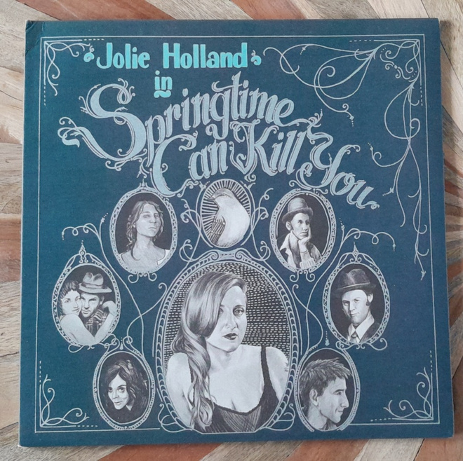 Jolie Holland – Springtime Can Kill You  Gatefold Vinyl
