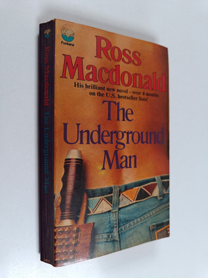 Ross Macdonald : The Underground Man