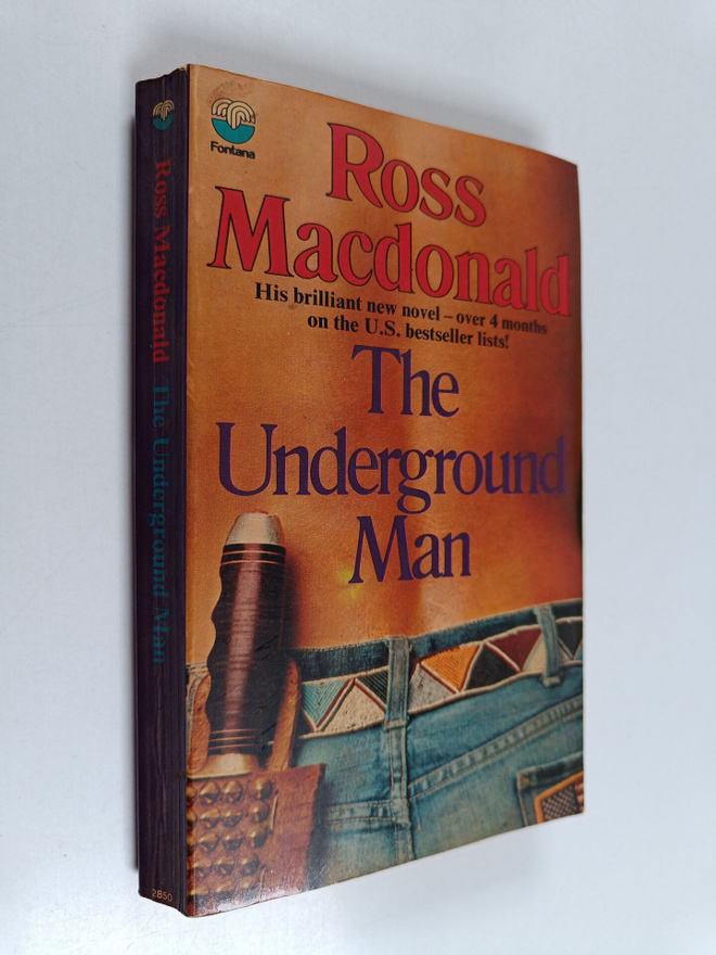 Ross Macdonald : The Underground Man