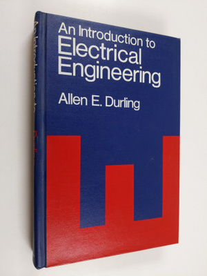 Allen E. Durling : An Introduction to electrical engineering