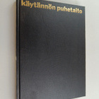 Arthur W. Sager : Käytännön puhetaito - pikkukuva 1