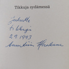 Anna-Liisa Haakana : Tikkuja sydämessä (signeerattu, teki... - pikkukuva 3