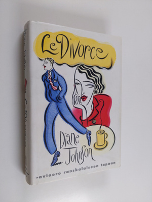 Diane Johnson : Le divorce : avioero ranskalaiseen tapaan