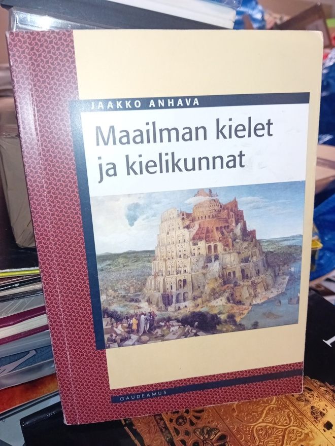 Jaakko Anhava : Maailman kielen ja kielikunnat ( SIS POSTIKU