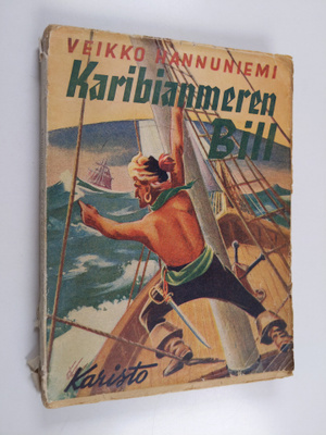 Veikko Hannuniemi : Karibianmeren Bill : romaani merirosv...