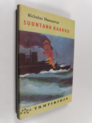 Nicholas Monsarrat : Suuntana kaakko : HMS Marlboroughin ...