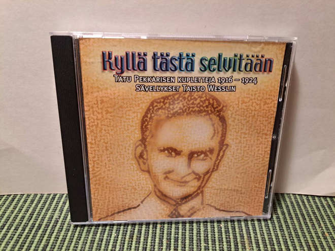 Kyllä Tästä Selvitään-Tatu Pekkarisen Kupletteja CD