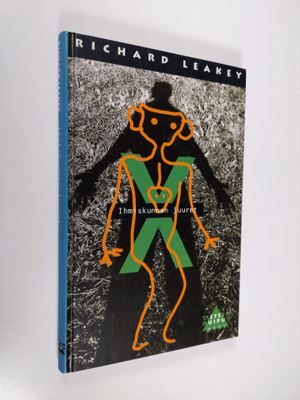 Richard E Leakey : Ihmiskunnan juuret