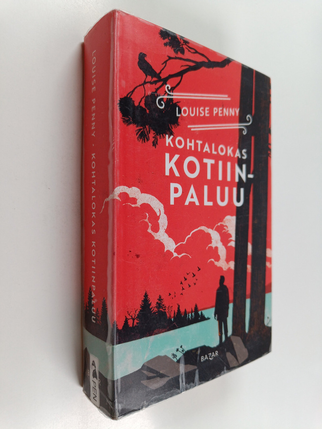 Louise Penny : Kohtalokas kotiinpaluu