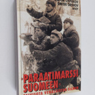 Viktor Stepakov ym. : Paraatimarssi Suomeen : Talvisota v... - pikkukuva 1