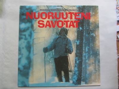 Nuoruuteni Savotat-Musiikkia Elokuvasta  LP  1988