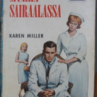 Lepohetki 3. Karen MIller: Murha sairaalassa. 124 s. - pikkukuva 1