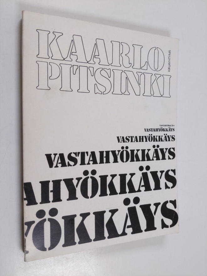 Kaarlo Pitsinki : Vastahyökkäys : rikollinen mielikuvitus...