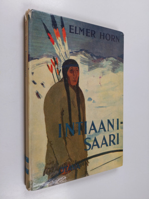 Elmer Horn : Intiaanisaari : seikkailuromaani