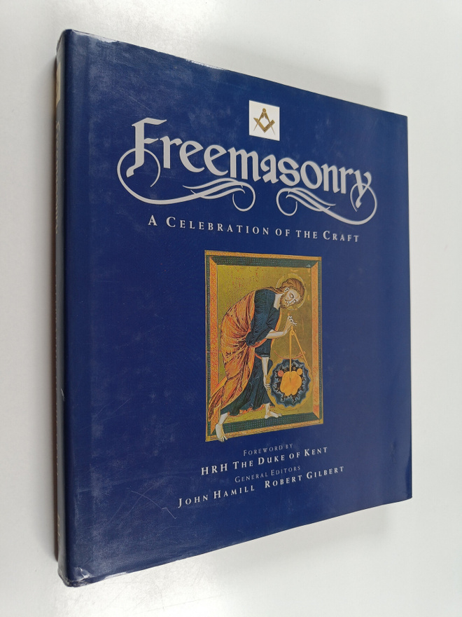 John Hamill : Freemasonry : a celebration of the craft